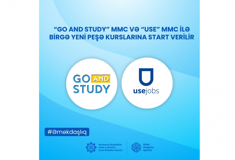 “Go and Study” MMC və “USE” MMC ilə birgə yeni peşə kurslarına start verilir