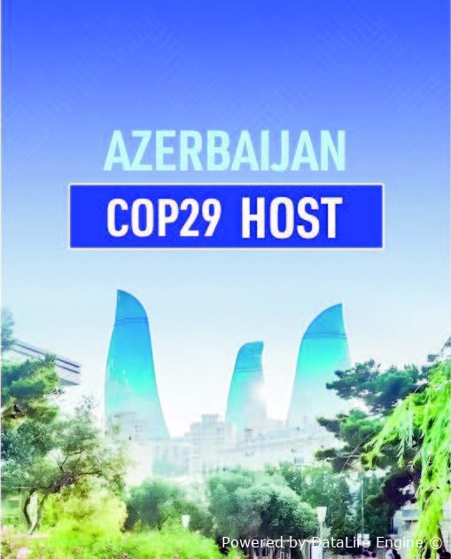 Davamlı gələcəyə gedən yol: Azərbaycan COP-29-u qəbul edir