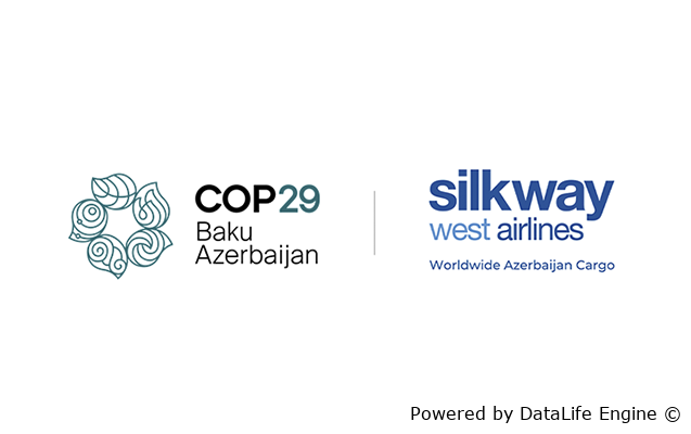 “Silk Way West Airlines” Qlobal Hava Yükdaşıma Partnyoru kimi COP29-a qoşuldu