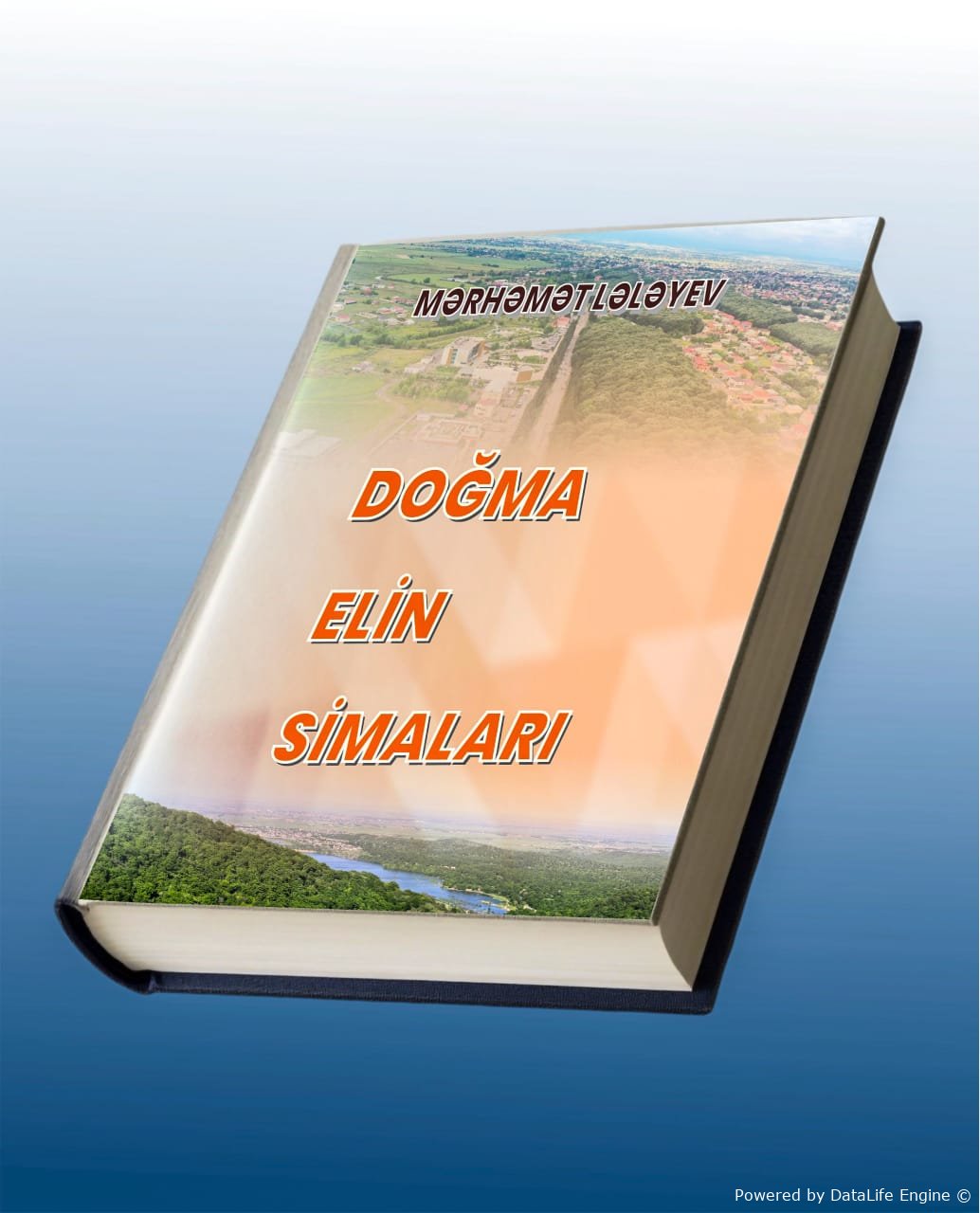 Mərhəmət Lələyev: Doğma elin insanları  “Arzusunda olduğum kitab”