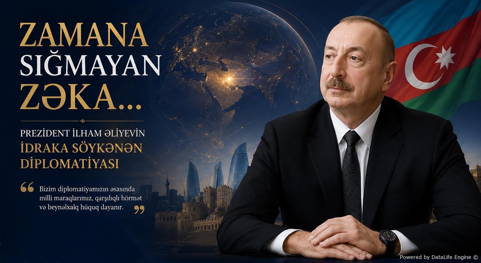 Zamana sığmayan zəka...