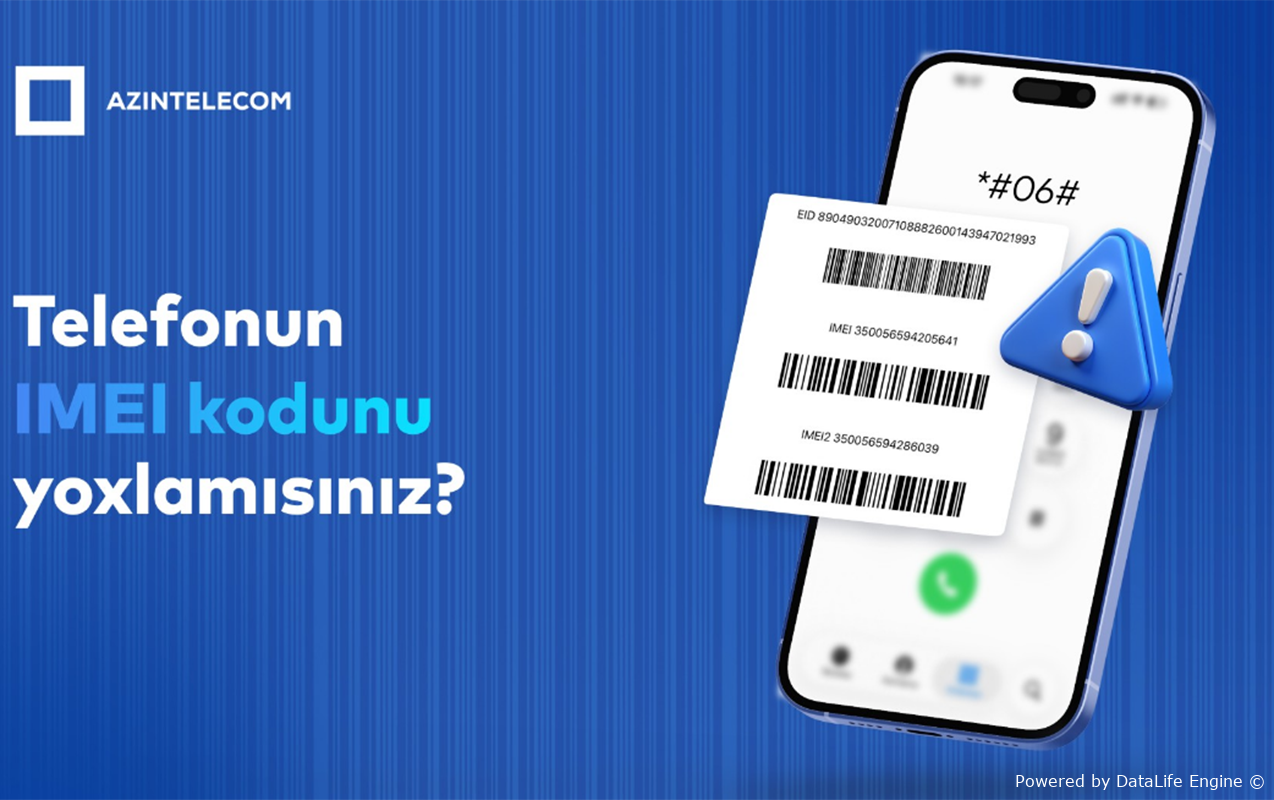 “AzInTelecom” tərəfindən 85 mindən çox saxta IMEI kod bloklanıb